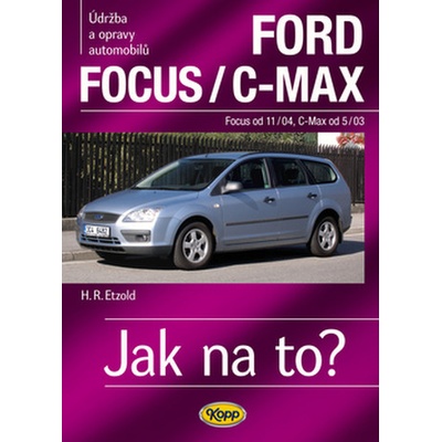 Ford Focus/C-MAX - Focus od 11/04, C.Max od 5/03 - 97. Etzold Hans-Rudiger Dr.