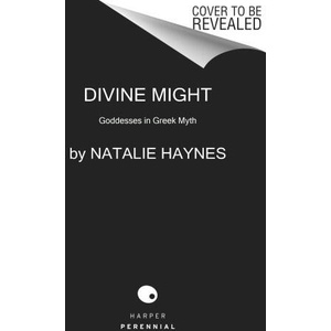Divine Might | Natalie Haynes (ISBN: 9780063314672)