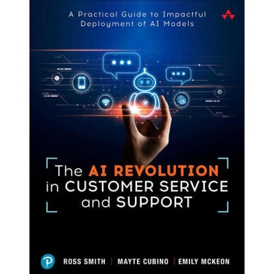 AI Revolution in Customer Service and Support | Ross Smith Jr. , Mayte Gonzalez, Emily McKeon