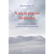 A písal prstom do piesku - Moore Thomas