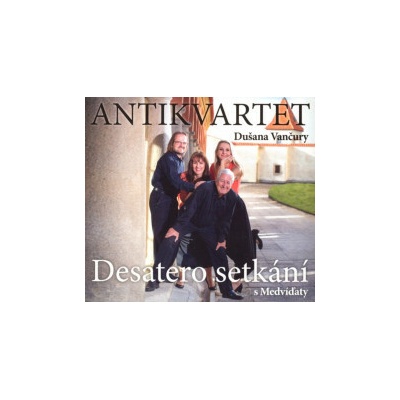 Antikvartet - Desatero setkání s medvíďaty Digipack CD