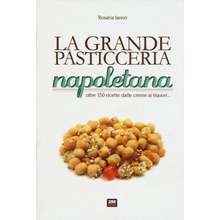grande pasticceria napoletana Rosaria Iannò