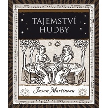 Tajemství hudby Melodie, rytmus, harmo