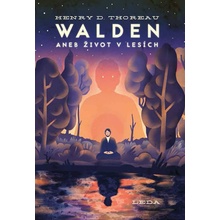 Walden aneb Život v lesích