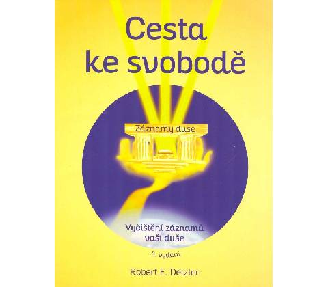Cesta ke svobodě - Robert E. Detzler