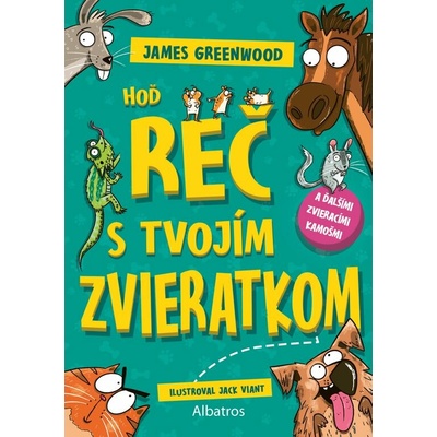 Hoď reč s tvojím zvieratkom... a ďalšími zvieracími kamošmi