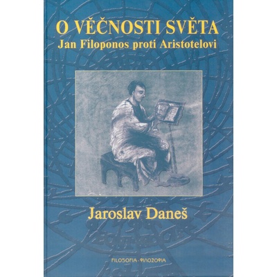O věčnosti světa - Jaroslav Daneš