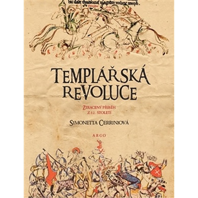 Templářská revoluce - Simonetta Cerriniová