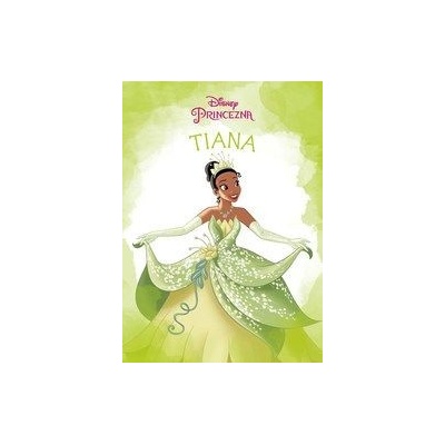 Princezna - Tiana - Lucie Hlavatá
