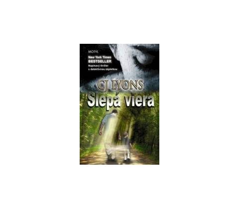 Slepá viera - CJ Lyons