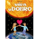 Víra v dobro