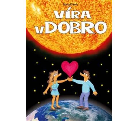 Víra v dobro
