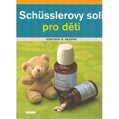 Schüsslerovy soli pro děti - Günther H. Heepen