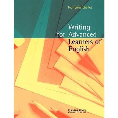 Writing for Advanced Learners of English