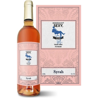 Sablio Neznášam byť sexy, ale som šéf Syrah ružové suché víno 12 % 0,75 l (čistá fľaša)