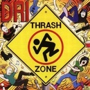 D.R.I.: THRASH ZONE CD