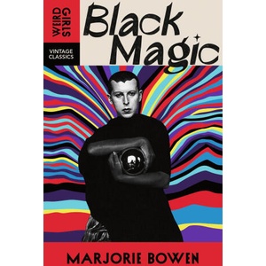 Black Magic | Marjorie Bowen (ISBN: 9781529956351)