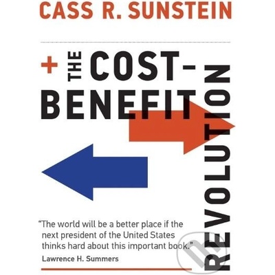 Cost-Benefit Revolution Sunstein Cass R. Harvard Law School Pevná vazba