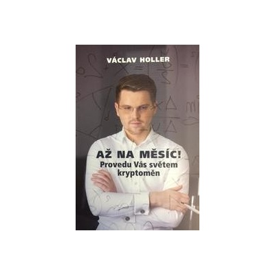 Až na Měsíc! Provedu Vás světem kryptoměn