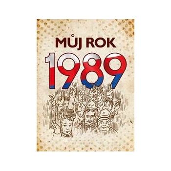 Můj rok 1989