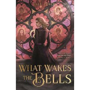 What Wakes the Bells (ISBN: 9781250322807)