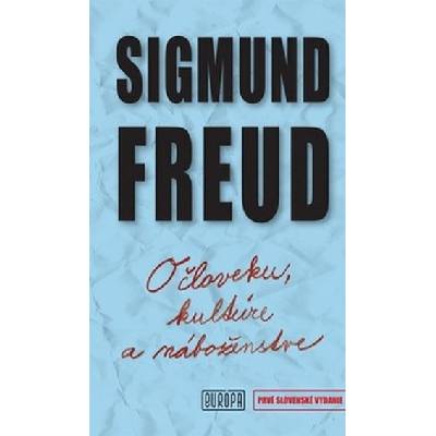 O človeku, kultúre a náboženstve - Sigmund Freud