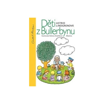Děti z Bullerbynu - Astrid Lindgren, Helena Zmatlíková ilustrátor