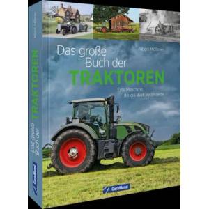 Das große Buch der Traktoren | Albert Mößmer (ISBN: 9783964535948)