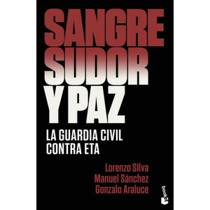 SANGRE, SUDOR Y PAZ | LORENZO SILVA (2019)