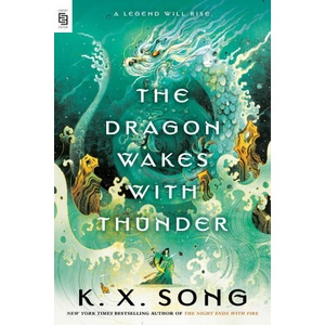 The Dragon Wakes with Thunder (ISBN: 9780593954195)