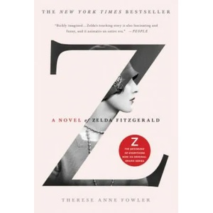 Z | Therese Anne Fowler (2014)