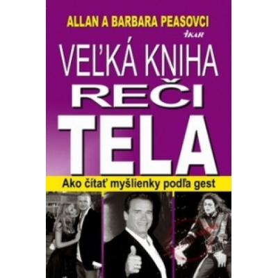 Veľká kniha reči tela | Allan Pease, Barbara Pease