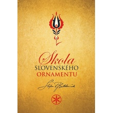 Škola slovenského ornamentu - Štefan Leonard Kostelníček