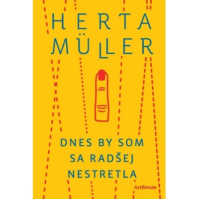 Dnes by som sa radšej nestretla