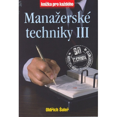 Manažerské techniky III - Oldřich Šuleř