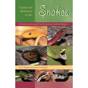 Guide and Reference to the Snakes of Eastern and Central North America (North of Mexico) | R. D. Bartlett, Patricia P. Bartlett (ISBN: 9780813029351)