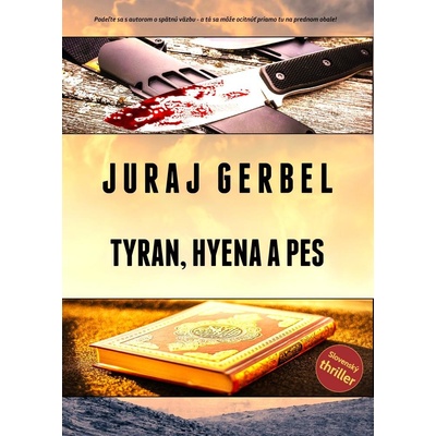 Tyran, hyena a pes - Juraj Gerbel