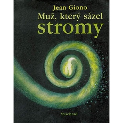 Muž, který sázel stromy