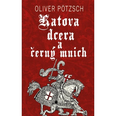 Katova dcera a černý mnich
