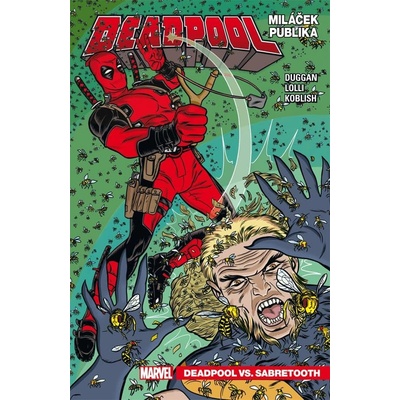 Deadpool, miláček publika 2: Deadpool vs. Sabretooth