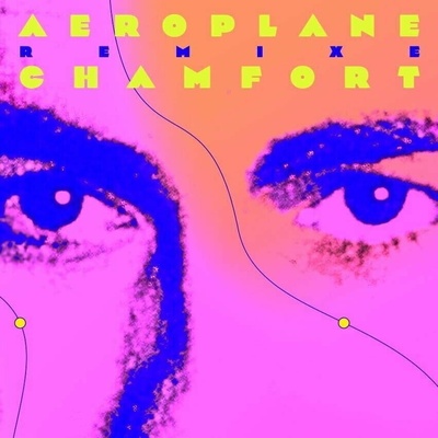 Aeroplane & Alain Chamfort - Aeroplane Remixe Chamfort LP