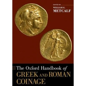 Oxford Handbook of Greek and Roman Coinage (ISBN: 9780199372188)