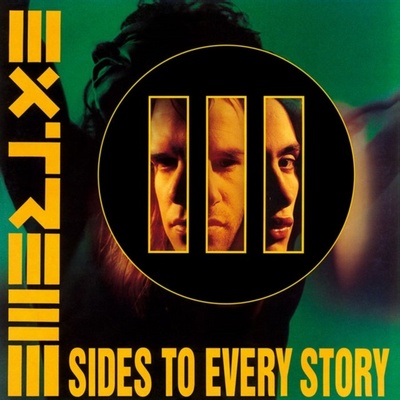 III Sides to Every Story - EXTREME LP
