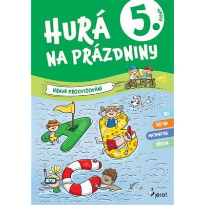 Hurá na prázdniny 5. ročník
