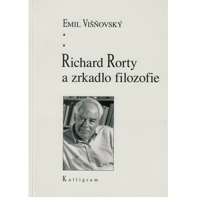 Emil Višňovský - Richard Rorty a zrkadlo filozofie