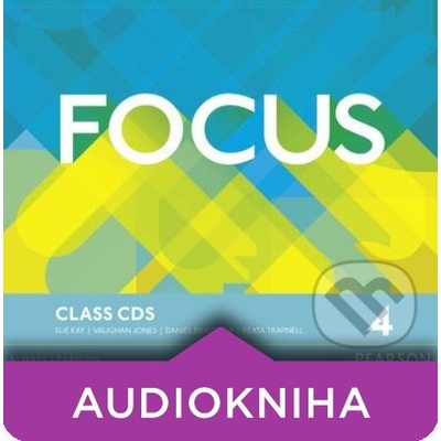 Focus 4: Class - Vaughan Jones, Sue Kay, Sue Kay