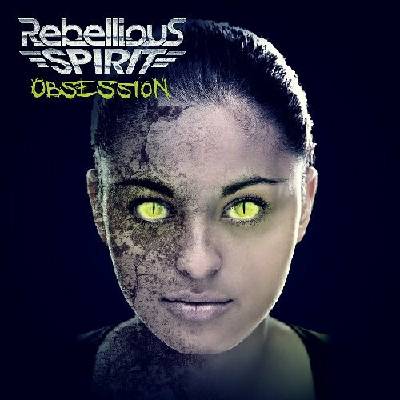 REBELLIOUS SPIRIT - OBSESSION (1CDG)