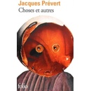 Choses et autres - Prevert Jacques