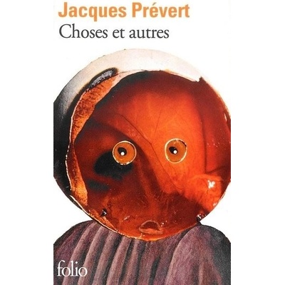 Choses et autres - Prevert Jacques