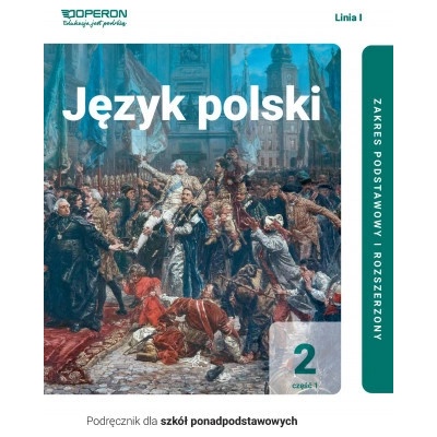 Język polski podręcznik 2 część 1 liceum i technikum zakres podstawowy i rozszerzony linia i